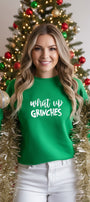 "What Up Grinches” Holiday Sweatshirt Florida Girl Fashion Boutique