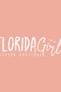 Florida Girl Fashion Boutique Gift Card Florida Girl Fashion Boutique